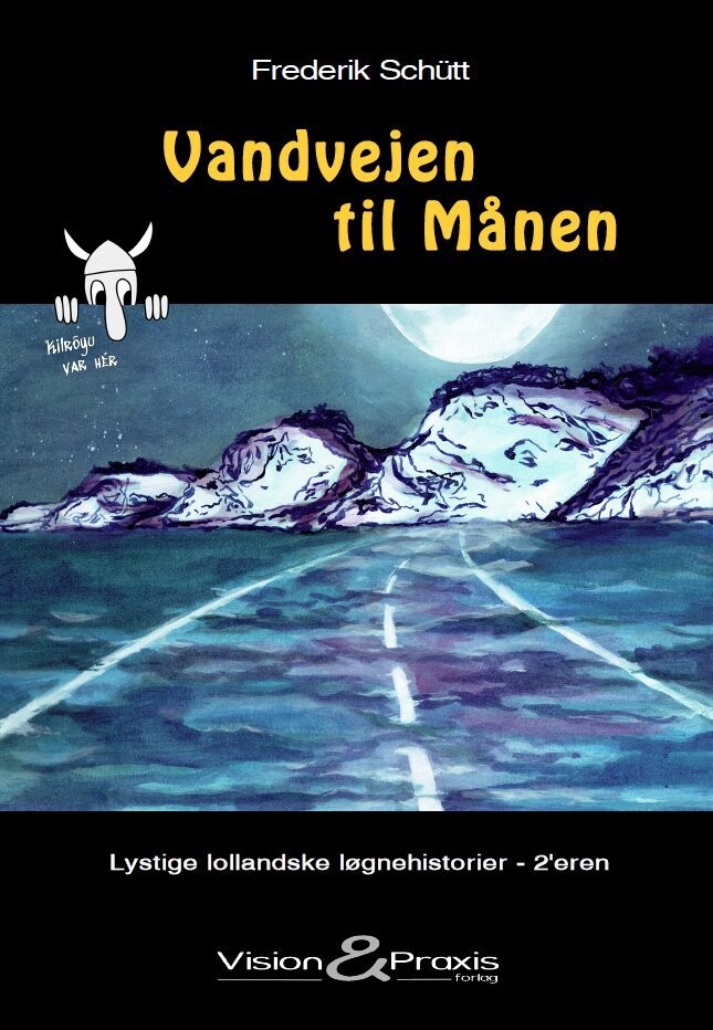 Vandvejen Til Månen - Frederik Schütt - Bog
