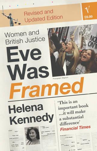 Eve Was Framed: Women and British Justice (Paperback)