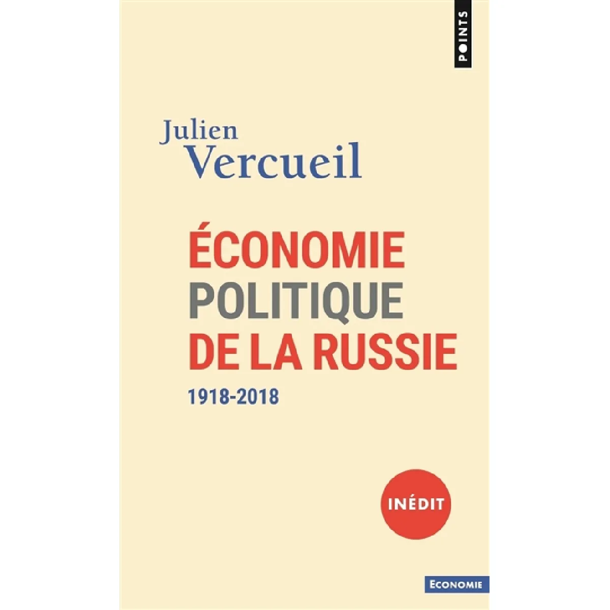 Economie politique de la Russie : 1918-2018 · Occasion