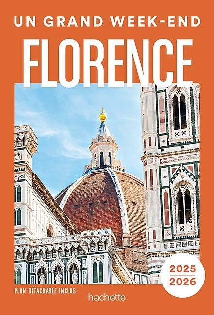 HACHETTE - UN GRAND WEEK END FLORENCE