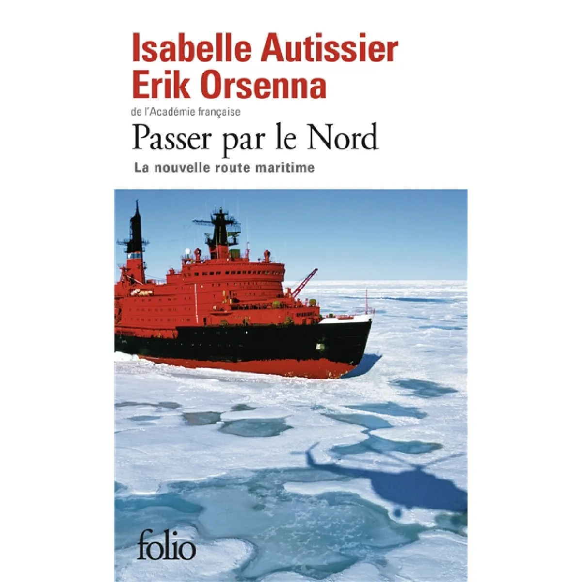 Passer par le Nord : la nouvelle route maritime · Occasion