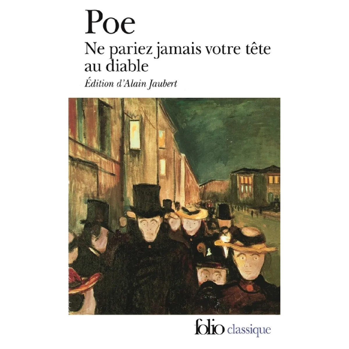 Ne pariez jamais votre tête au diable : et autres contes non traduits par Baudelaire · Occasion