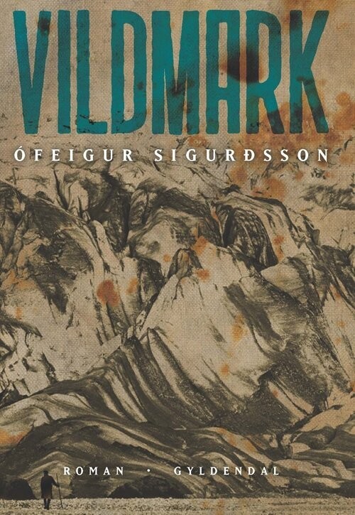 Vildmark - Ófeigur Sigurdsson - Bog