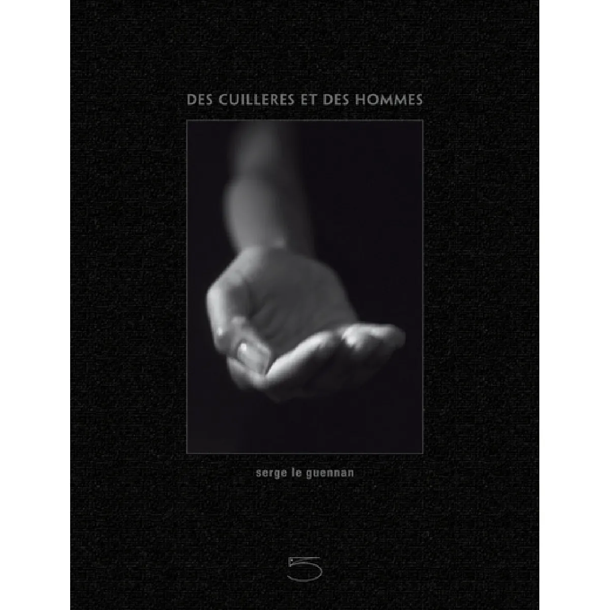 Des cuillères et des hommes · Occasion