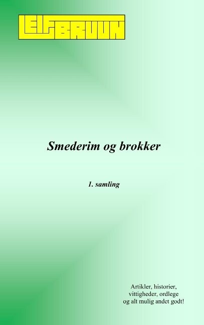 Smederim Og Brokker - Leif Bruun - Bog