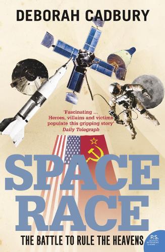 Space Race: The Battle to Rule the Heavens (Paperback)
