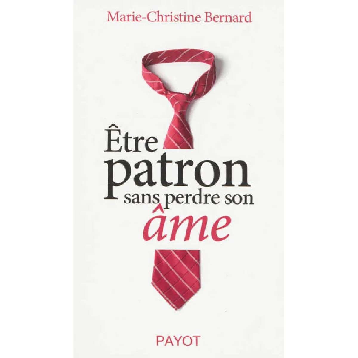 Etre patron sans perdre son âme · Occasion
