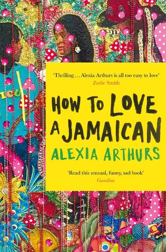 How to Love a Jamaican (Paperback)