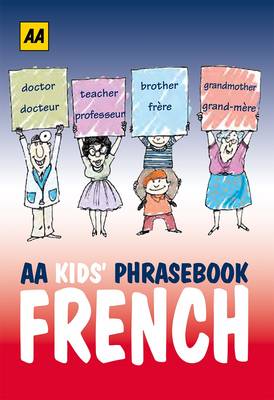 AA Phrasebook for Kids: French (Paperback)