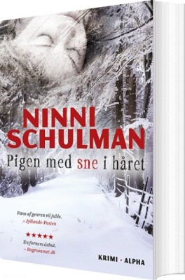 Pigen Med Sne I Håret - Ninni Schulman - Bog