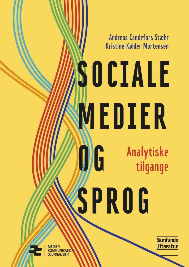 Sociale Medier Og Sprog - Andreas Candefors Stæhr - Bog