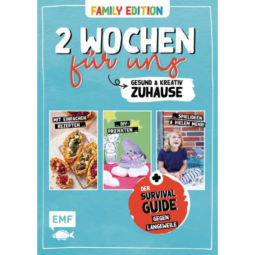 2 Wochen für uns – Gesund und kreativ zuhause (Family Edition)