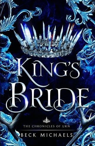 King's Bride (Chronicles of Urn) - Chronicles of Urn (Paperback)
