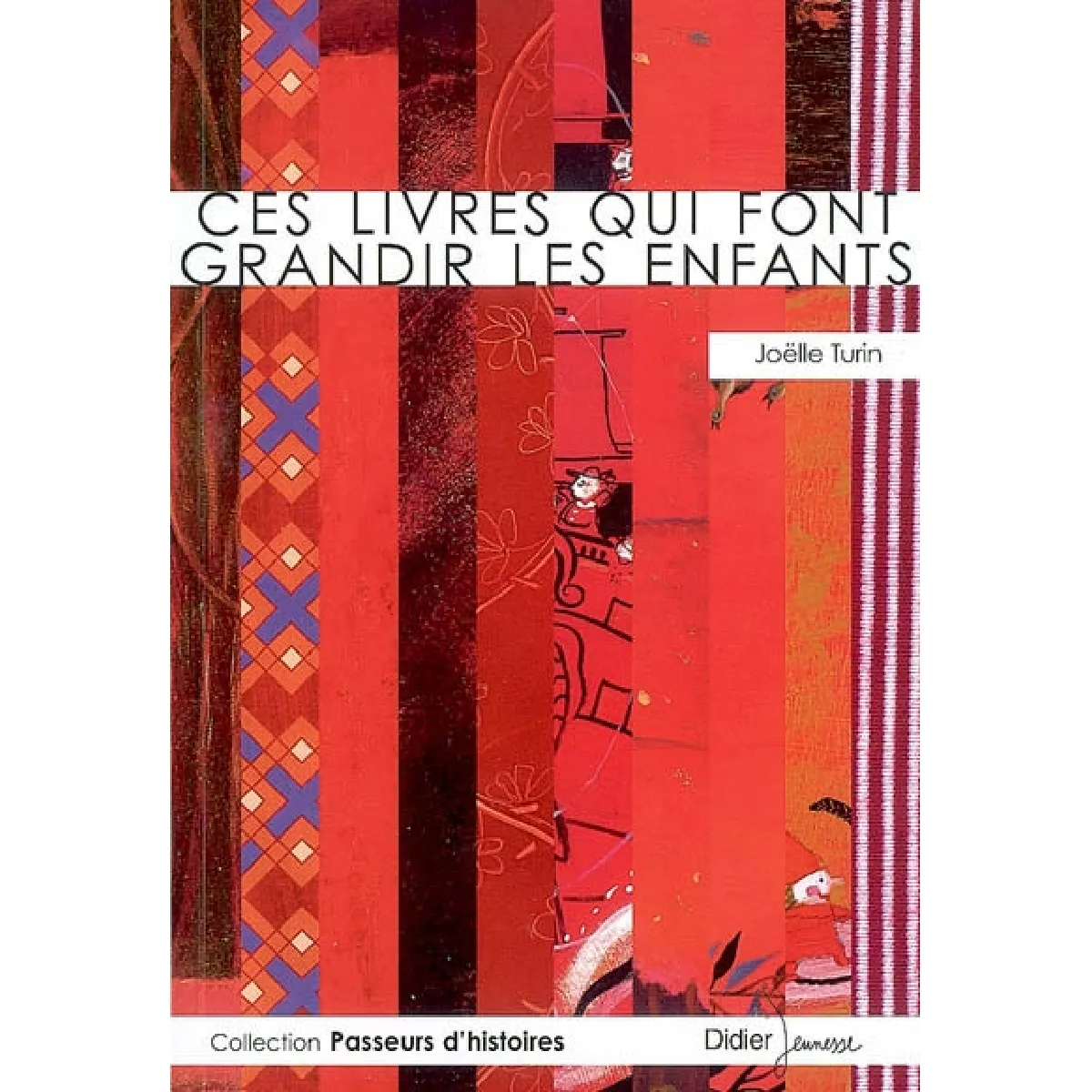 Ces livres qui font grandir les enfants · Occasion