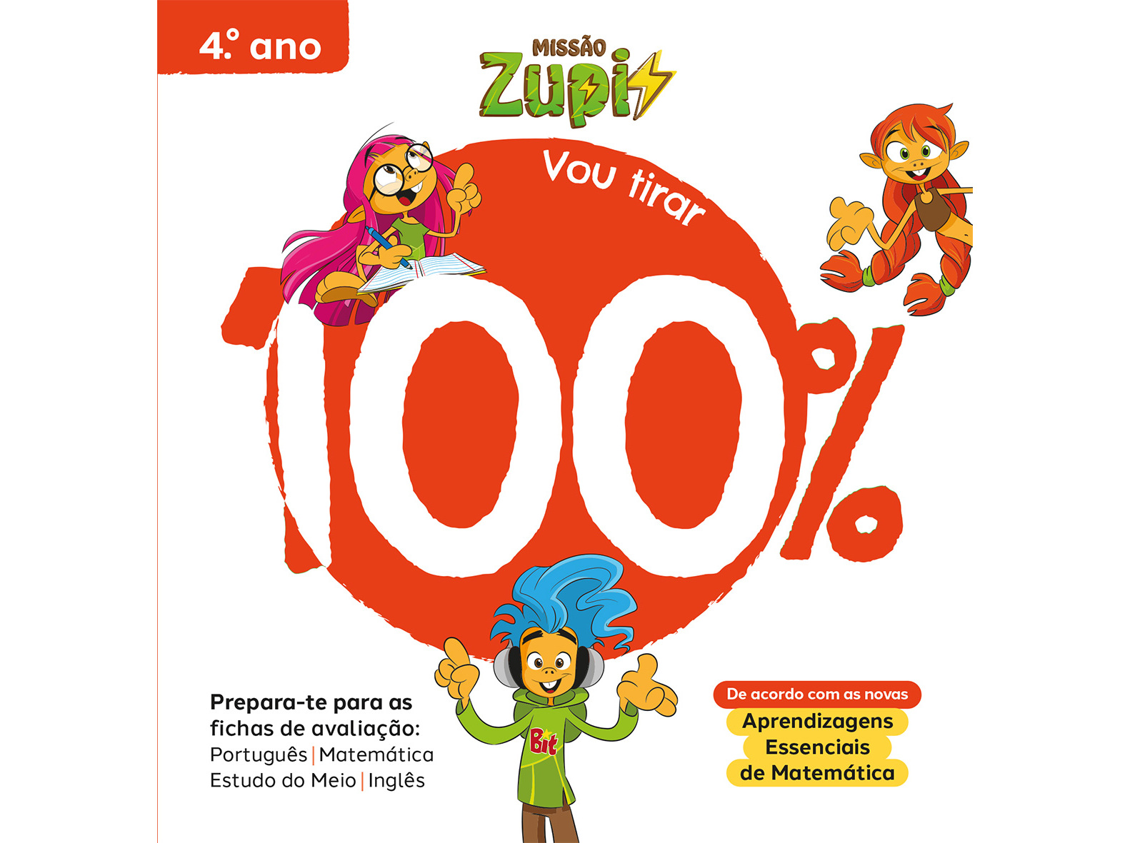 MISSÃO ZUPI - VOU TIRAR 100% - 4.º ANO