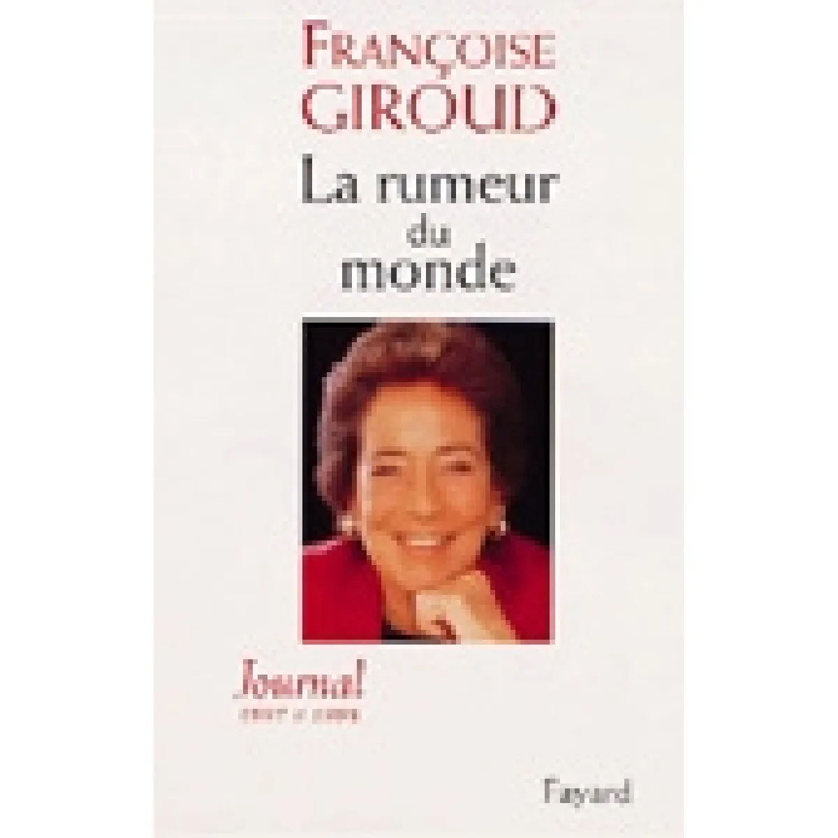 La rumeur du monde : journal d'une Européenne, 1997-1998 · Occasion