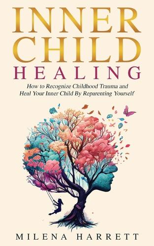 Inner Child Healing (Paperback)