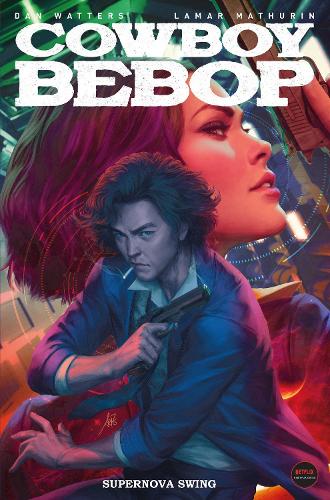 Cowboy Bebop: Supernova Swing (Paperback)