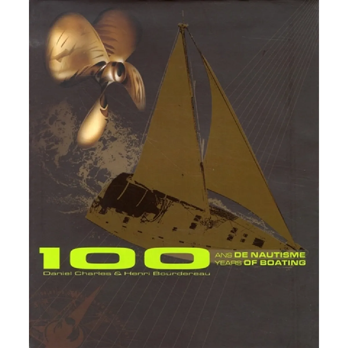 100 ans de nautisme. 100 years of nautism · Occasion
