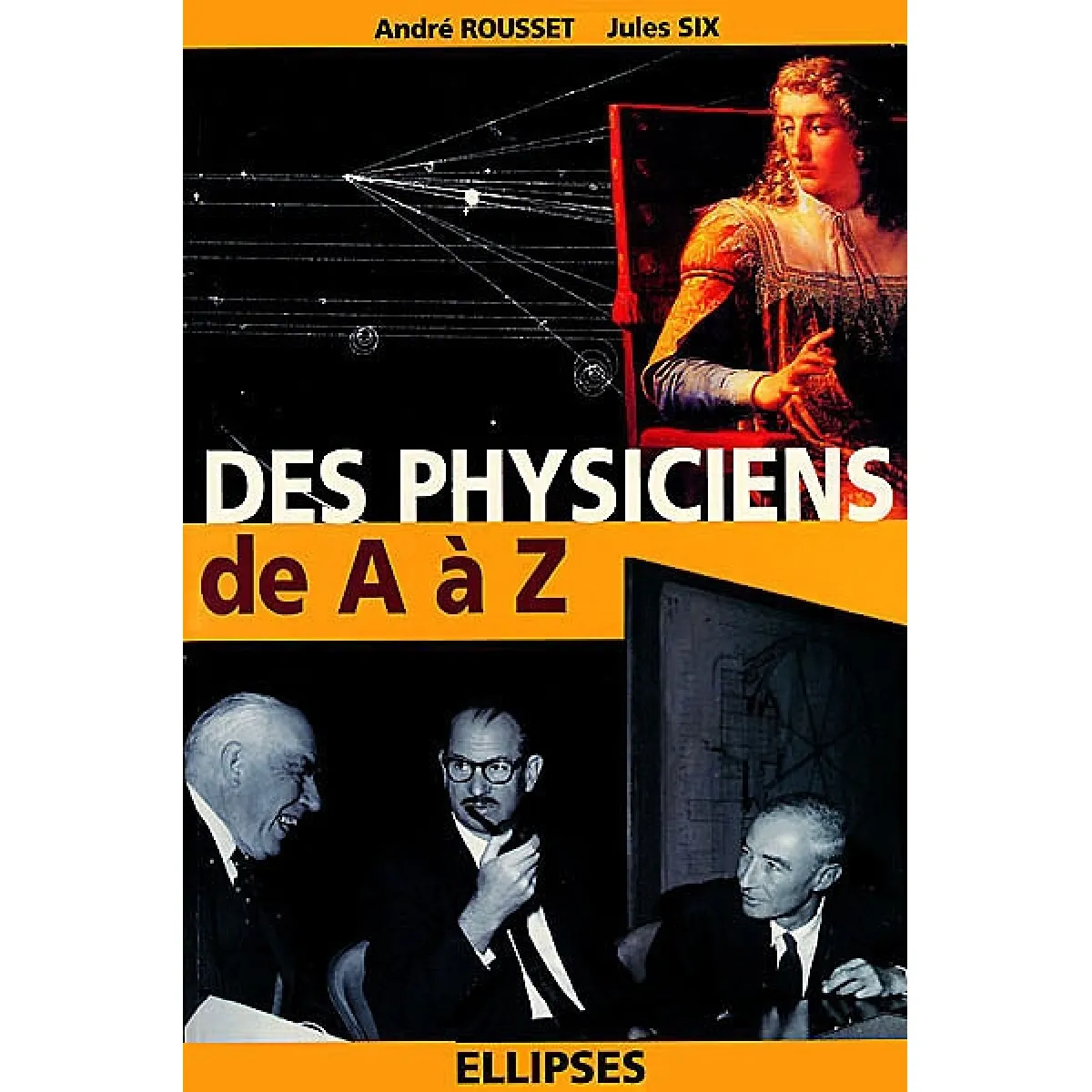 Des physiciens de A à Z · Occasion