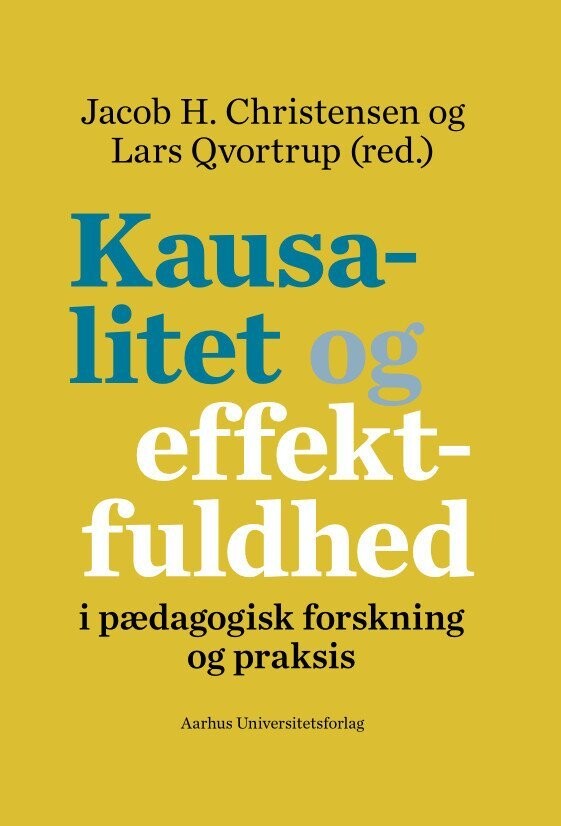 Kausalitet Og Effektfuldhed - Lars Qvortrup - Bog