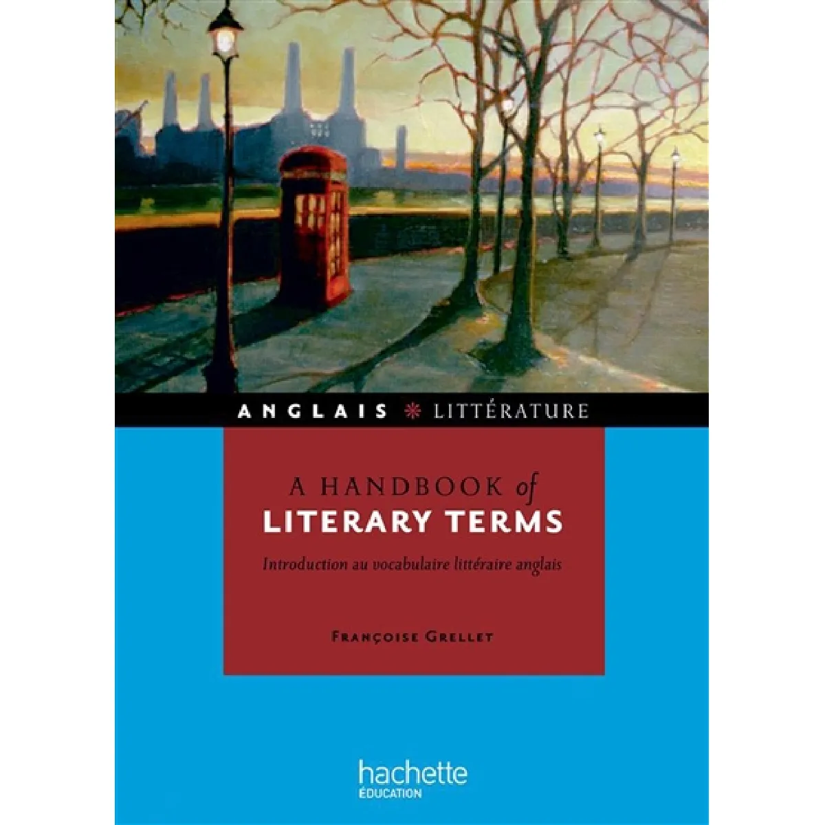 A handbook of literary terms : introduction au vocabulaire littéraire anglais · Occasion
