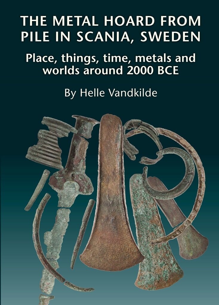 The Metal Hoard From Pile In Scania, Sweden - Helle Vandkilde - English Book
