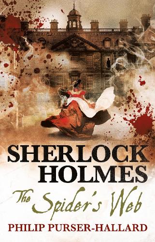 Sherlock Holmes - The Spider's Web - The New Adventures of Sherlock Holmes 16 (Paperback)