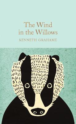 The Wind in the Willows - Macmillan Collector's Library (Hardback)