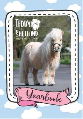 Teddy the Shetland Yearbook (Hardback)