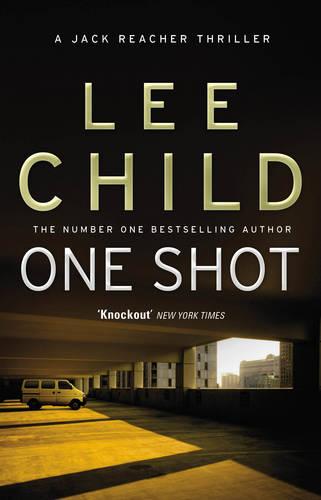 One Shot: (Jack Reacher 9) - Jack Reacher (Paperback)