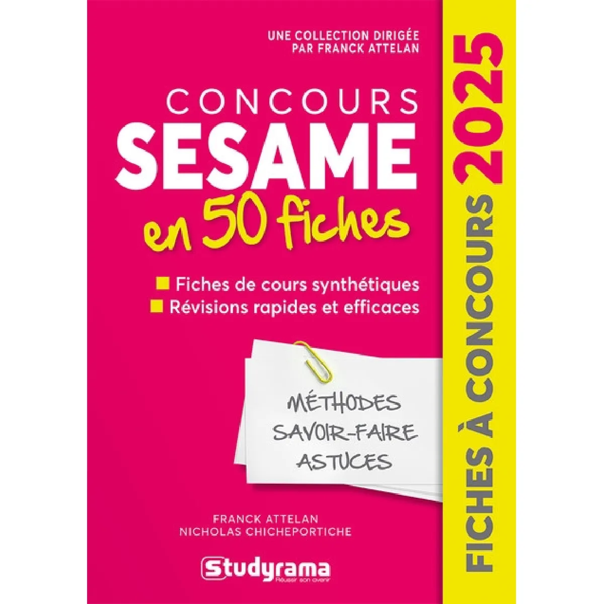 Concours Sésame en 50 fiches : méthodes, savoir-faire, astuces : 2025