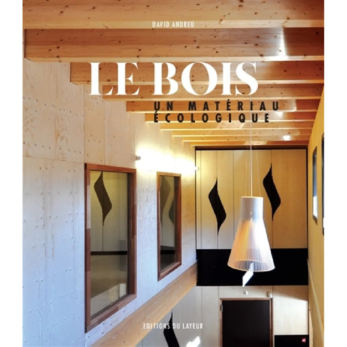Le bois, un matériau écologique · Occasion