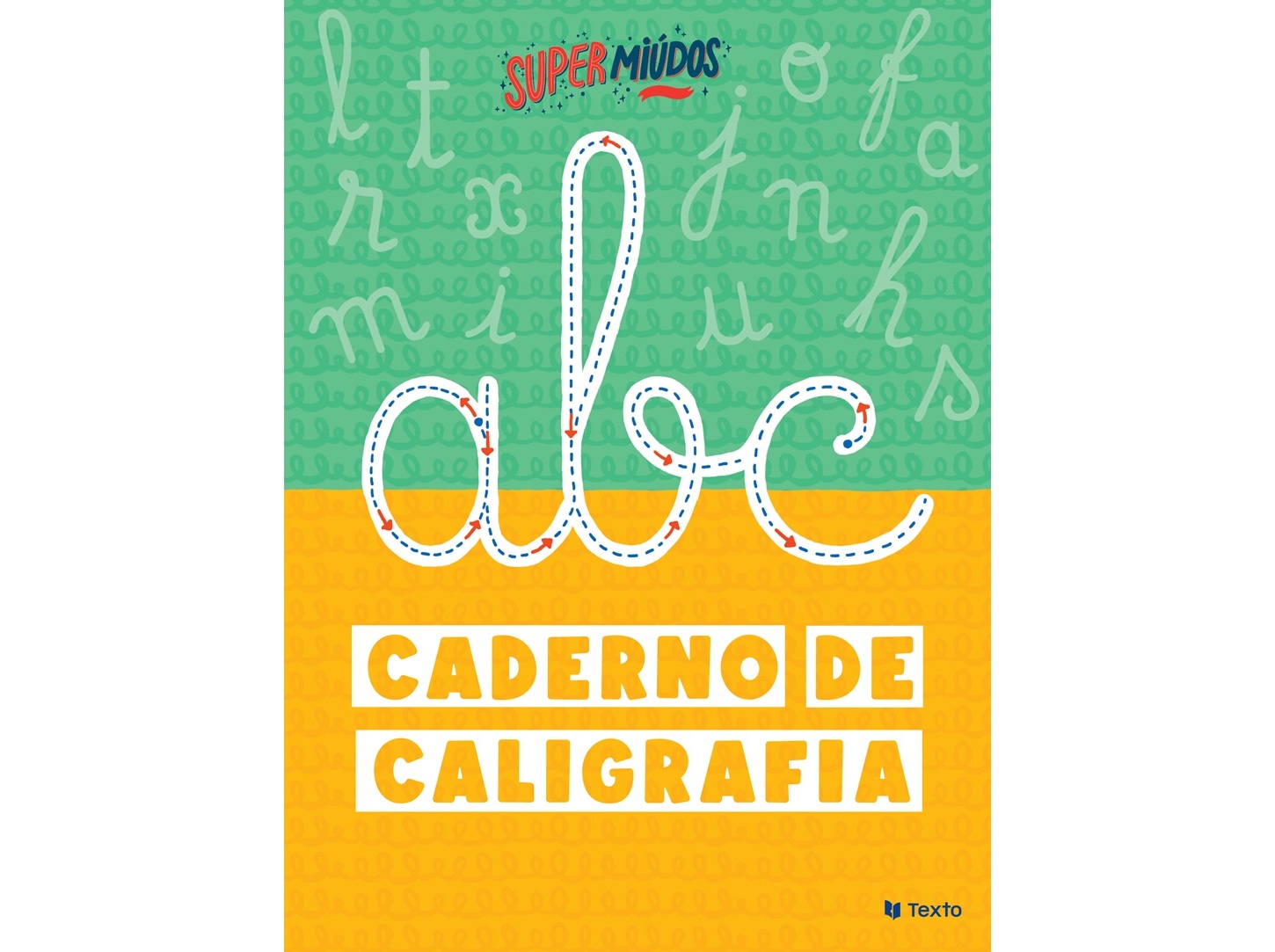 LIVRO SUPER MIÚDOS CADERNO DE CALIGRAFIA