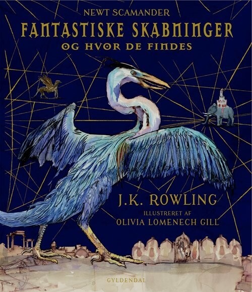 Fantastiske Skabninger Og Hvor De Findes - Illustreret Udgave - J. K. Rowling - Bog