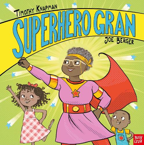 Superhero Gran - Superhero Parents (Paperback)