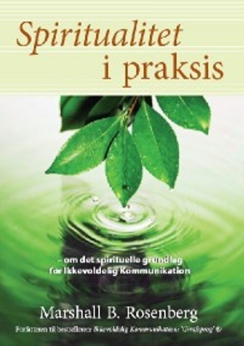 Spiritualitet I Praksis - Marshall B. Rosenberg - Bog