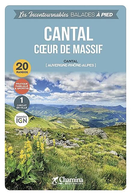 CHAMINA - LE CANTAL COEUR DU MASSIF