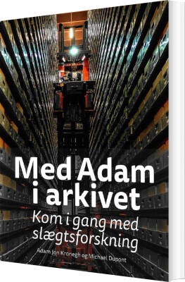 Med Adam I Arkivet - Michael Dupont - Bog