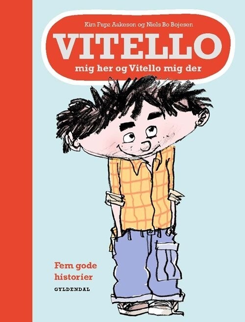 Vitello Mig Her Og Vitello Mig Der - Kim Fupz Aakeson - Bog