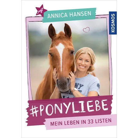 KOSMOS #Ponyliebe: Mein Leben in 33 Listen