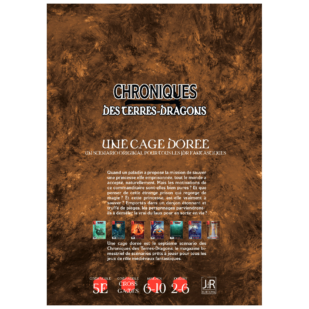 Chroniques Des Terres Dragons - N° 6 Une cage dorée