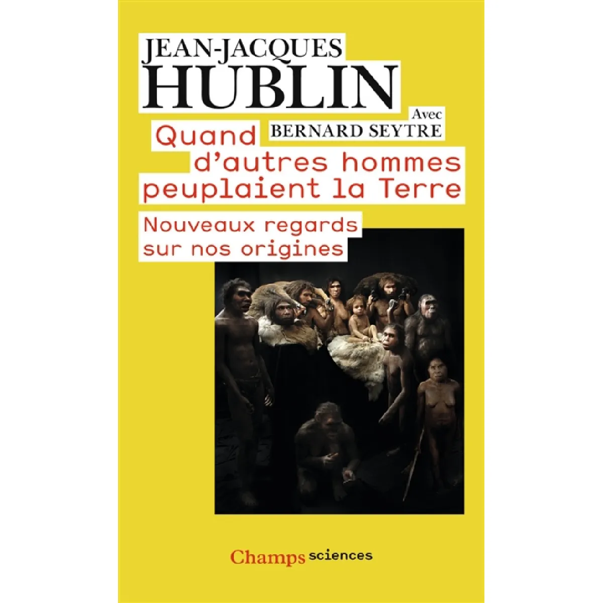 Quand d'autres hommes peuplaient la Terre : nouveaux regards sur nos origines · Occasion