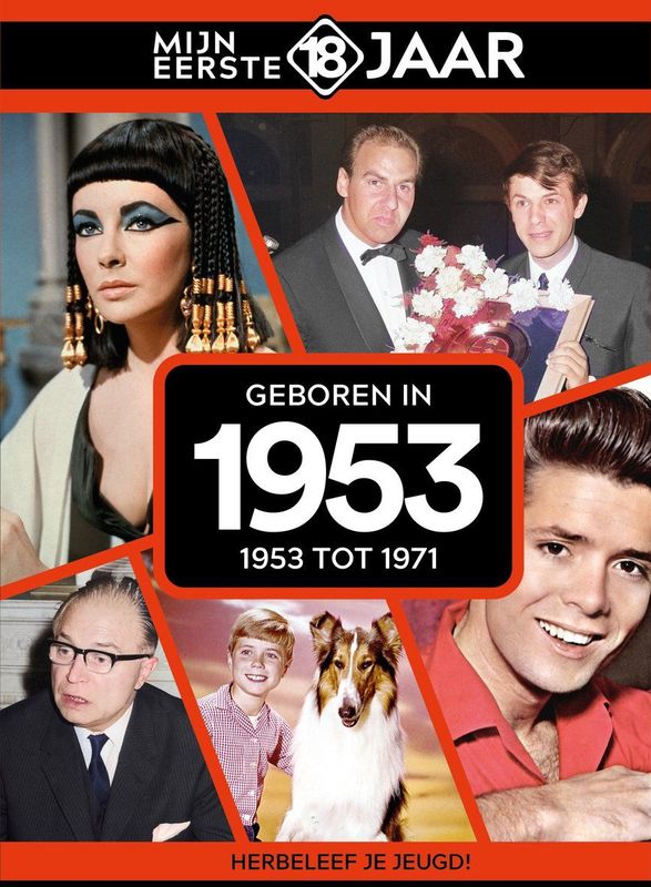 Boek - Geboren in 1953 - Mijn Eerste 18 Jaar - Vlaamse Versie - 182 Pagina's Kleurrijke Foto's