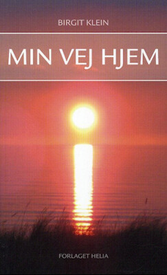 Min Vej Hjem - Birgit Klein - Bog
