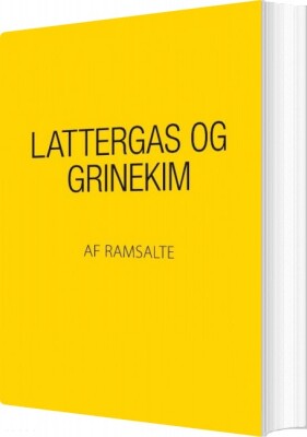 Lattergas Og Grinekim - Ramsalte - Bog