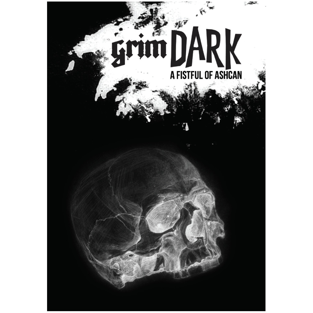 grimDARK: A Fistful of Ashcan Edition