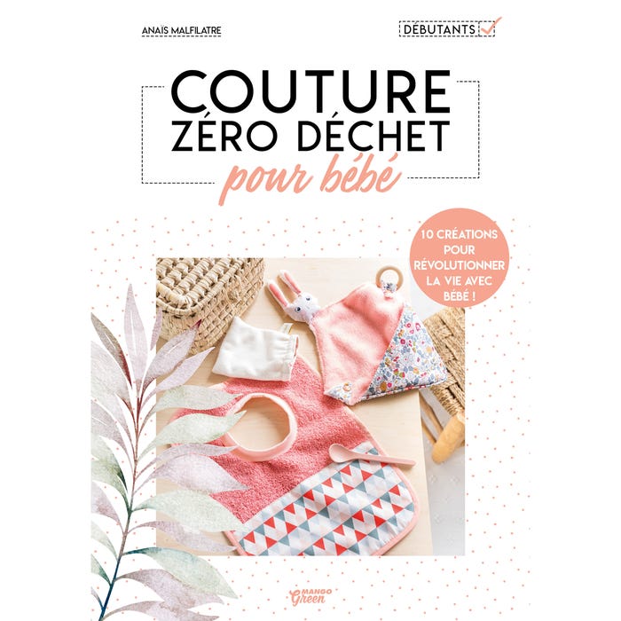 Anaïs Malfilatre-Couture zéro déchet pour bébé