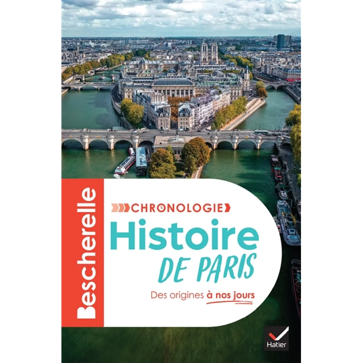 Histoire de Paris : des origines à nos jours