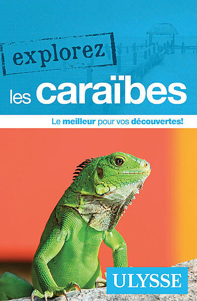 ULYSSE - EXPLOREZ LES CARAIBES EDITION ULYSSE